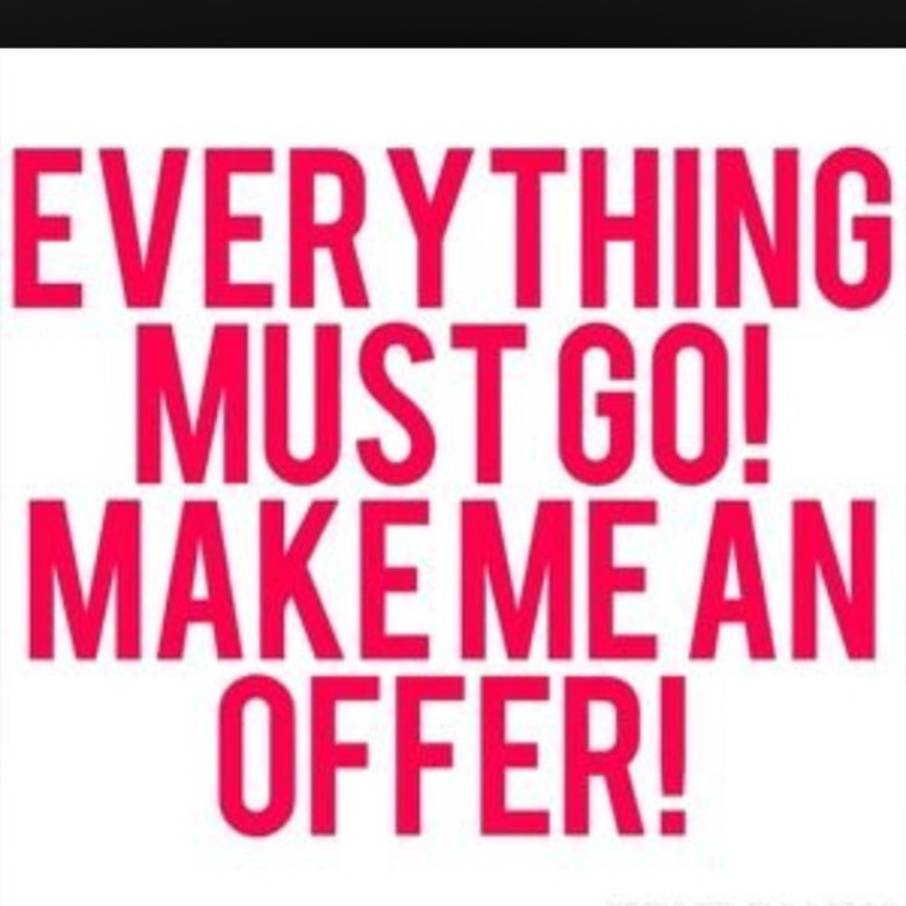 Everything in my closet must go.